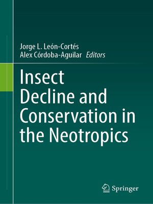 cover image of Insect Decline and Conservation in the Neotropics